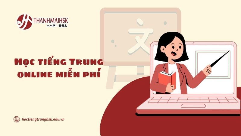 Học tiếng Trung online miễn phí cho người mới bắt đầu