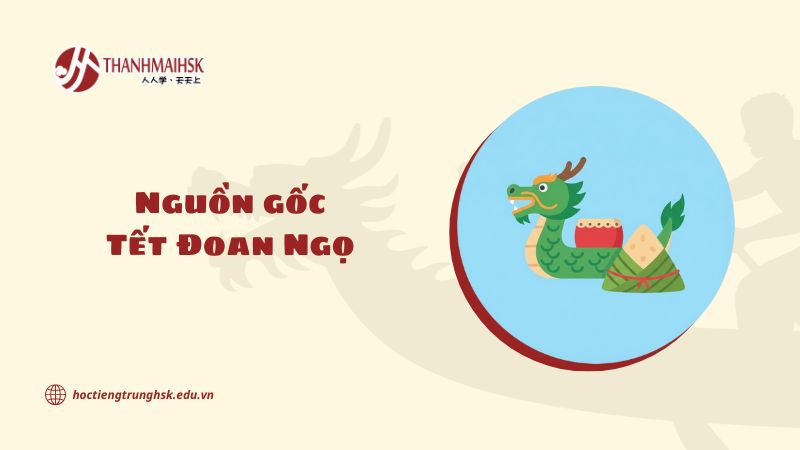 Nguồn gốc Tết Đoan Ngọ và ý nghĩa trong văn hóa Á Đông