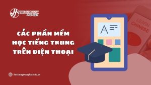 cac-phan-mem-hoc-tieng-trung-tren-dien-thoai