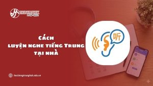 cach-luyen-nghe-tieng-trung