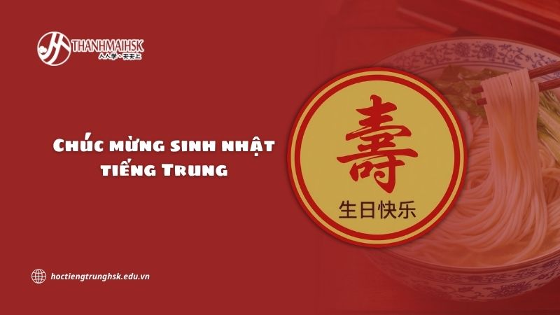 chuc-mung-sinh-nhat-tieng-trung
