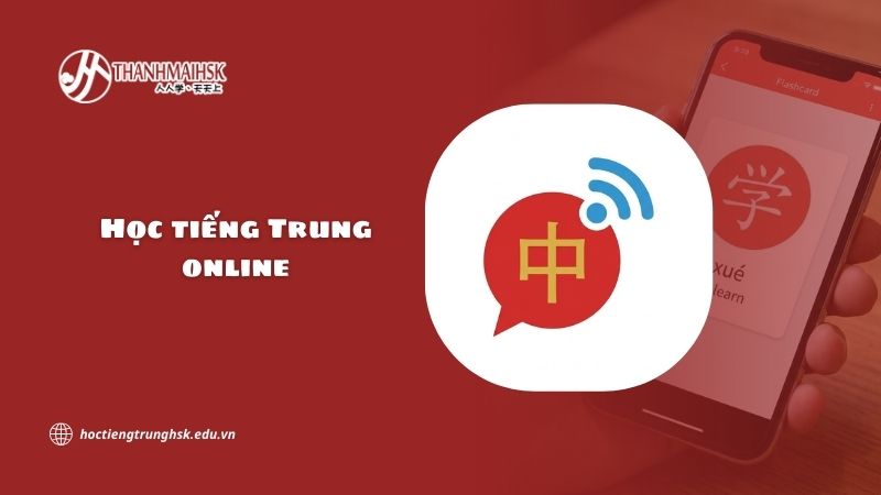 Học tiếng Trung online có thực sự hiệu quả không?