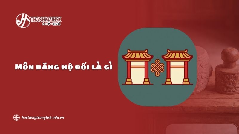 Môn đăng hộ đối là gì và vì sao khái niệm này vẫn được nhắc đến