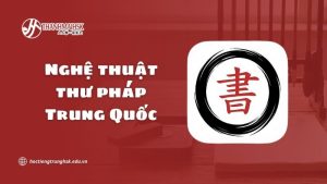 nghe-thuat-thu-phap-trung-quoc