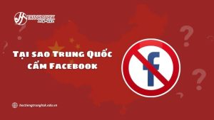 tai-sao-trung-quoc-cam-facebook