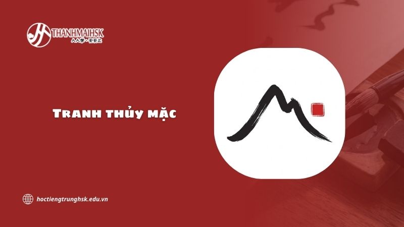 Tranh thủy mặc trong văn hóa và nghệ thuật Trung Hoa